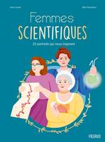 Femmes inspirantes Femmes scientifiques, 23 portraits qui nous inspirent