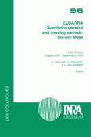 Quantitative Genetics and Breeding Methods: the Way Ahead, Paris (France), August 30/31-September 1, 2000