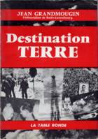 Destination Terre