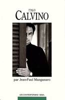 Les Contemporains Italo Calvino, romancier et conteur, romancier et conteur