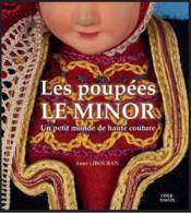 Les poupées Le Minor - un petit monde de haute couture