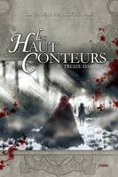 Les Hauts-Conteurs, 4, Les Haut Conteurs, Tome IV - Treize Damnés