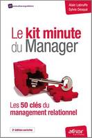 Le kit minute du Manager, Les 50 clés du management relationnel.
