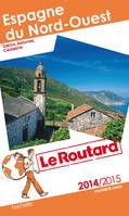 Guide du Routard Espagne du Nord-Ouest 2014/2015