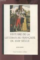 Histoire de la littérature française du Moyen âge à nos jours, Histoire de la littérature française du XVIIe siècle