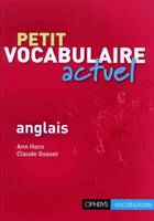 Petit vocabulaire actuel - anglais, Livre