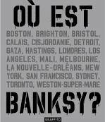 Où est Banksy ?