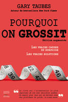 Pourquoi on grossit - Nouvelle édition