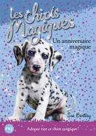 5, Les chiots magiques - numéro 05 Un anniversaire magique