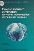 L'investissement intellectuel, facteur de modernisation de l'industrie française, Séances des 27 et 28 juin 1989