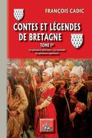 Contes et Légendes de Bretagne (Tome Ier), Les Puissances inférieures • Les Revenants • Les Puissances supérieures