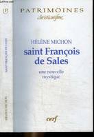 Saint François de Sales, une nouvelle mystique