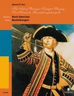 The Art of Baroque Trumpet Playing, Basic Exercises. trumpet.