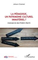 La pédagogie, un patrimoine culturel immatériel ?, L'exemple de jean-frédéric oberlin