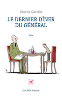 Le dernier dîner du Général, Sotie