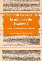 Sanâtana Dharma, Comment reconnaître la méthode du Vedānta ?
