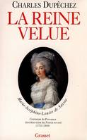 La reine velue