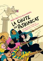 La chute du patriarcat, Histoire(s) du sexisme et des femmes qui y ont résisté