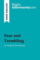 Fear and Trembling by Amélie Nothomb (Book Analysis), Detailed Summary, Analysis and Reading Guide