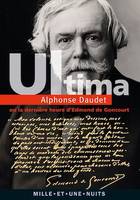 Ultima, ou la Dernière Heure d'Edmond de Goncourt