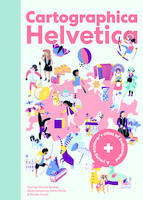 Cartographica Helvetica (ENGLISH), A young explorer's atlas of Switzerland