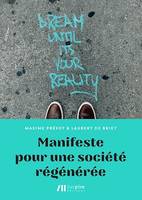 Manifeste pour une société régénérée