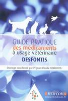 GUIDE PRATIQUE DES MEDICAMENTS VETERINAIRES