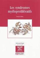 Les syndromes myéloprolifératifs