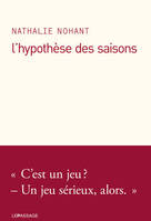 L'Hypothèse des saisons, roman