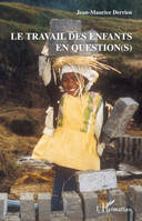 Le travail des enfants en question(s)