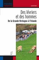 Des lévriers et des hommes, De la Grande-Bretagne à l'Irlande