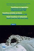 Transitions juvéniles en Suisse / Transitionen im Jugendalter / Youth Transitions in Switzerland, Résultats de l'étude longitudinale TREE / Ergebnisse der Schweizer Längsschnittstudie TREE / Results from the TREE Panel Study