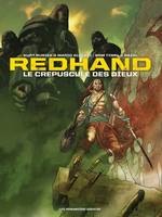 REDHAND : LE CREPUSCULE DES DIEUX