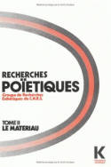 Recherches poïétiques. Tome 2, 16 études originales