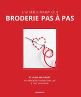 Broderie pas à pas / l'atelier Marabout : plus de 200 points de broderie traditionnelle et de tapiss