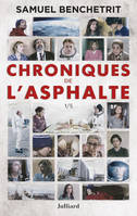 1, [Le temps des tours], Chroniques de l'asphalte - tome 1 -