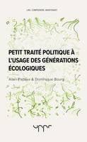 Petit traité politique à l'usage des générations écologiques