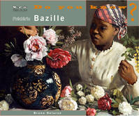 Do you know ?, Frédéric Bazille, 1841-1870