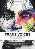 TRANS VOICES: BECOMING WHO YOU ARE