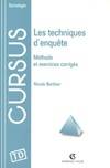 Les techniques d'enquête : Méthode et exercices corrigés, méthodes et exercices corrigés