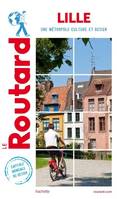 Guide du Routard Lille, Une métropole culture et design