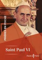 Prières en poche - Saint Paul VI, Saint paul vi