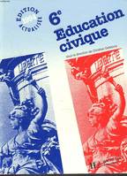 EDUCATION CIVIQUE 6e