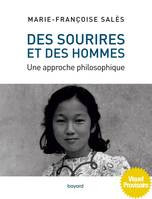 Des sourires et des hommes - Une approche philosophique, Une approche philosophique