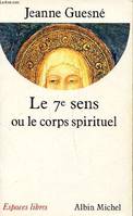 Le 7ème Sens  ou le Corps Spirituel