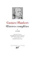 Oeuvres complètes / Gustave Flaubert., 5, Oeuvres complètes, 1874-1880