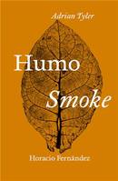Adrian Tyler Horacio Fernandez Smoke/Humo /anglais