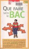 Que faire sans le bac ?