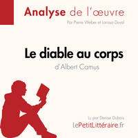 Le diable au corps de Raymond Radiguet, Analyse complète et résumé détaillé de l'œuvre