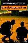 La nuit du grand boss Tome I, roman